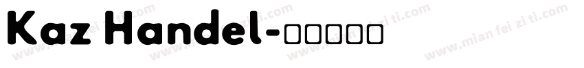 Kaz Handel字体转换
